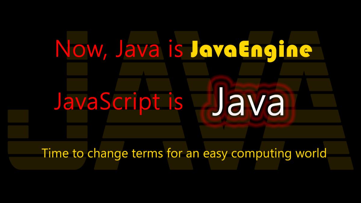 Java can be speaken and written faster than JavaScript