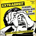 EXTRABREIT - Flieger, Grüss mir die Sonne