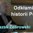 Odkłamiacz historii Polski - Leszek Żebrowski